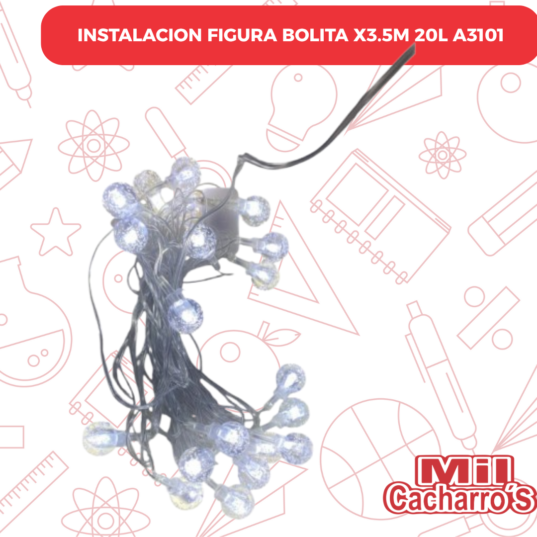 Instalación figura bolita X3.5M 20L A3101