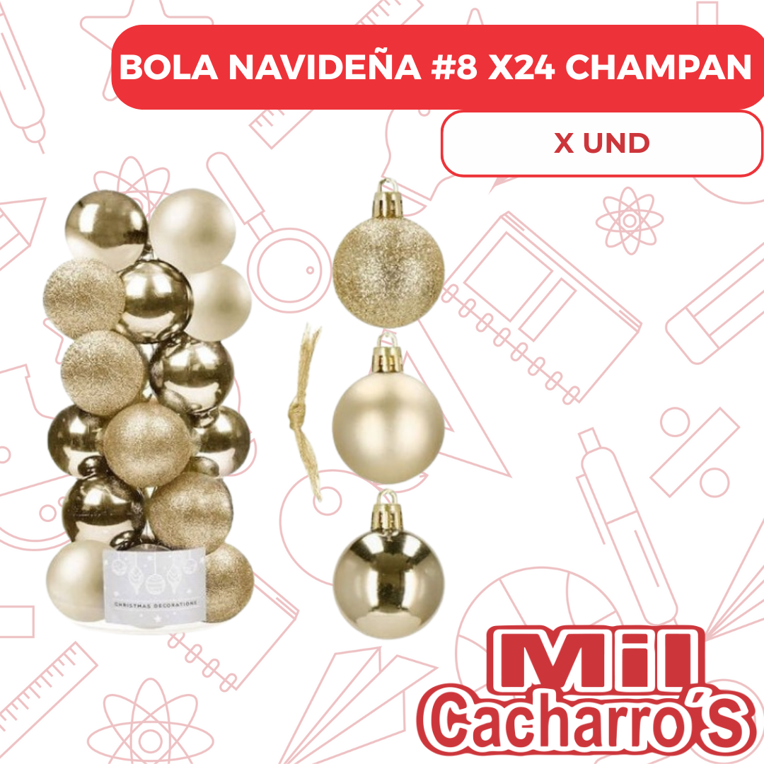 Bola Navideña #8 X24 Champan
