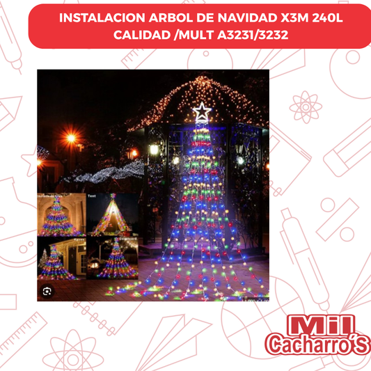 Instalación Arbol De Navidad X3M 240L CALIDAD /MULT A3231/3232