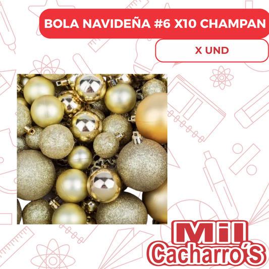 Bola Navideña #6 X10 Champan