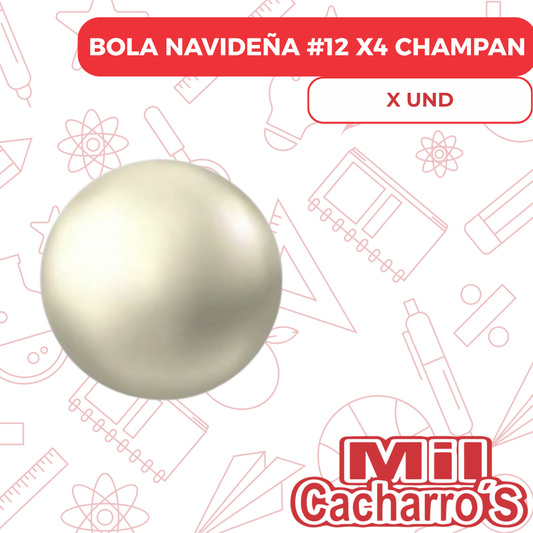 Bola Navideña #12 X4 Champan